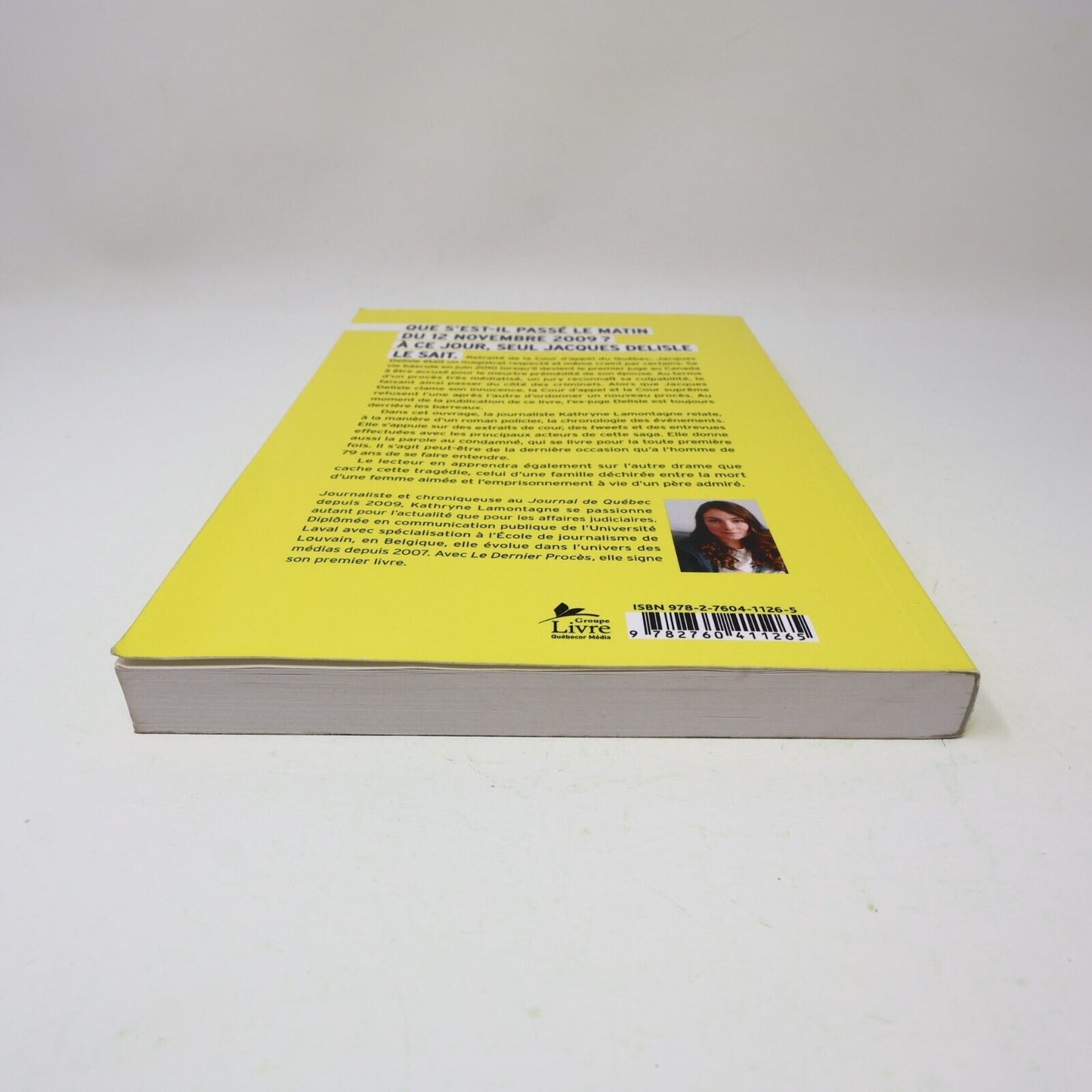2014 Le Dernier Procès l'Affaire Jacques Delisle Kathryne Lamontagne Stanké PB