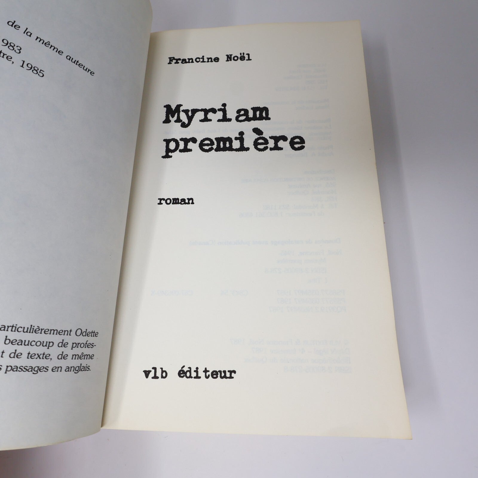 Francine Noël Lot 2 Livres Myriam Première/Maryse Littérature Québécoise Roman