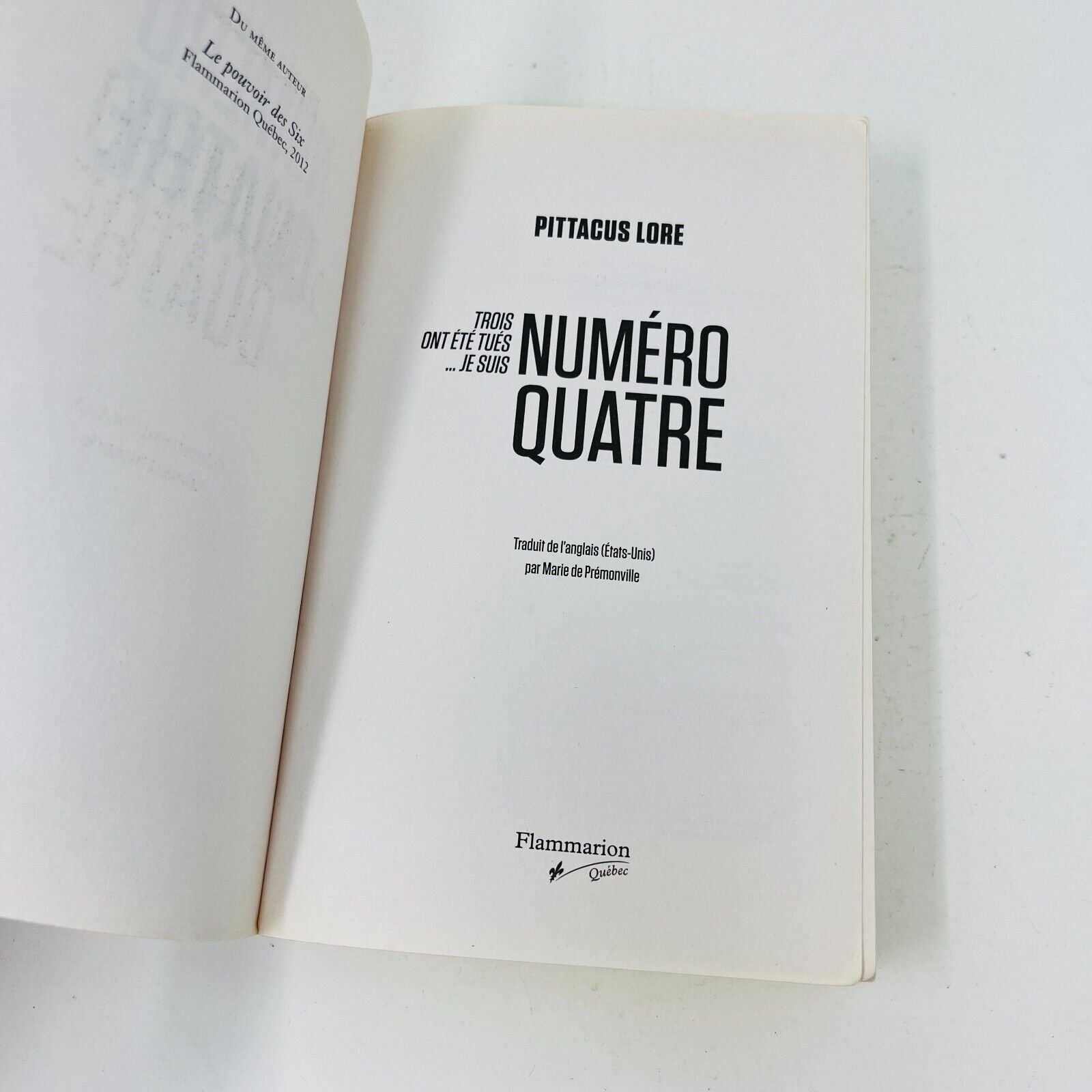 Lot de 5 Livres de Pittacus Lore Numéro Quatre/Pouvoir des Six Français/French