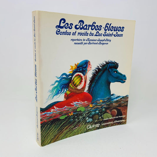1980 Les Barbes-Bleues Contes et Récit du Lac Saint-Jean Joseph Patry Québécois