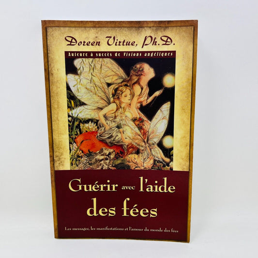 2008 Guérir avec l'Aide des Fées de Doreen Virtue Livre ADA en Français French