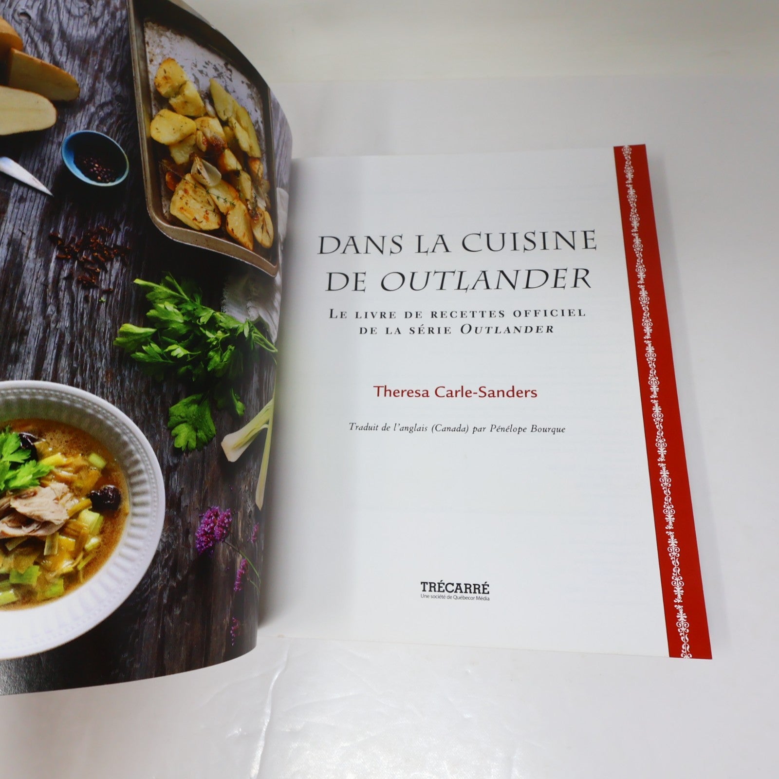 Dans la Cuisine de Outlander Theresa Carle-Sanders Le Chardon et le Tartan 2017