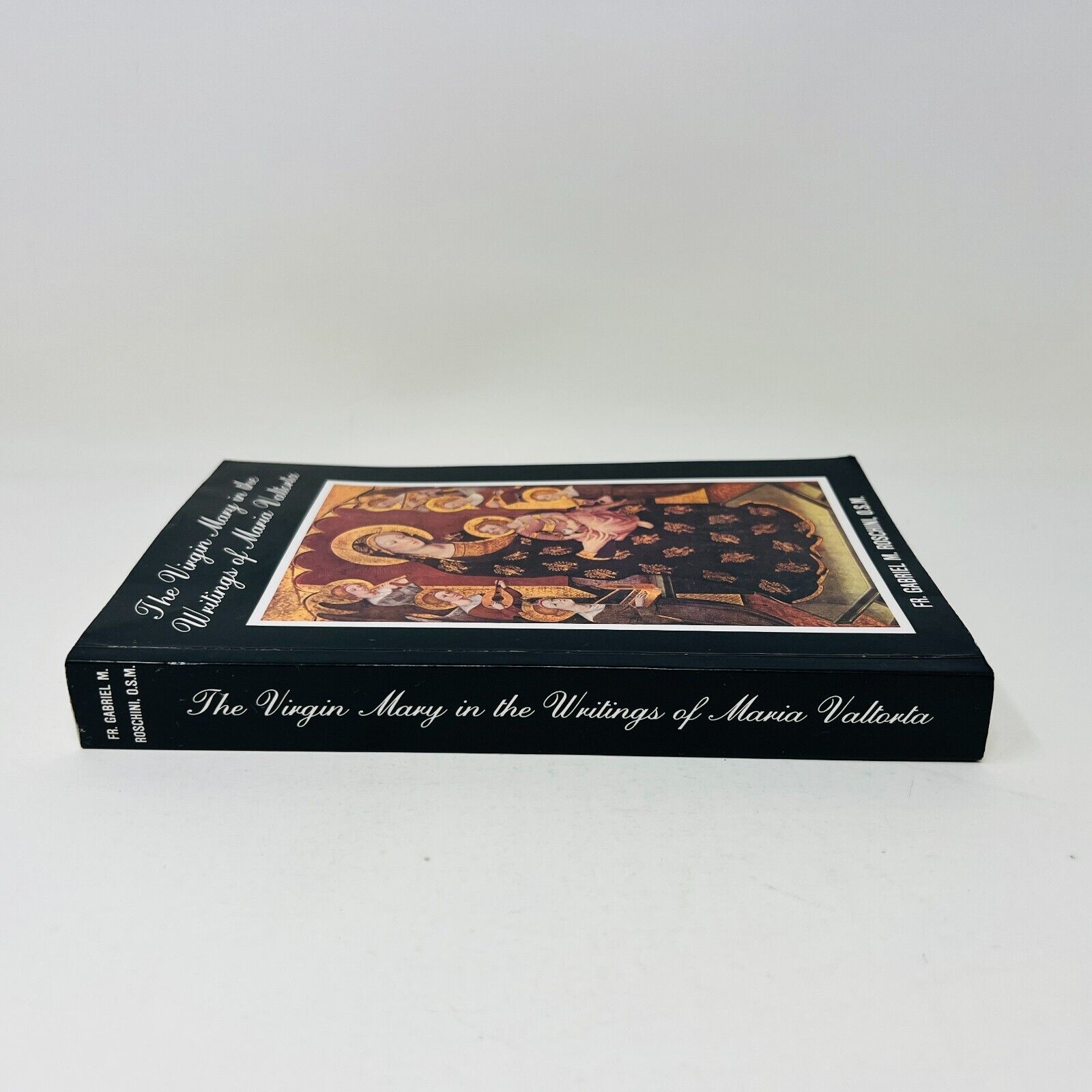 1989 The Virgin Mary in the Writings of Maria Valtorta by Fr Gabriel M. Roschini
