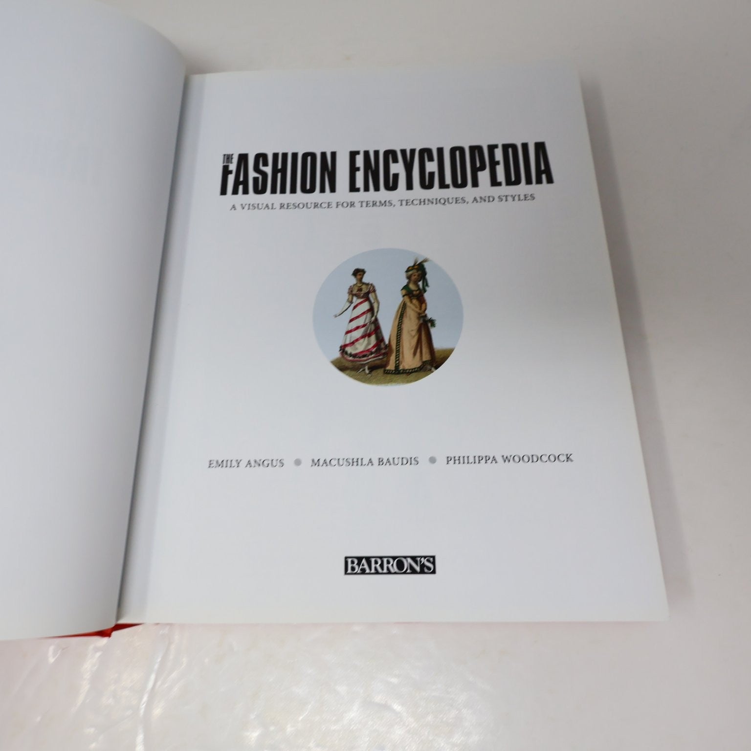 The Fashion Encyclopedia Angus/Baudis/Woodcock 2015 Illustrated Barron's HC DJ