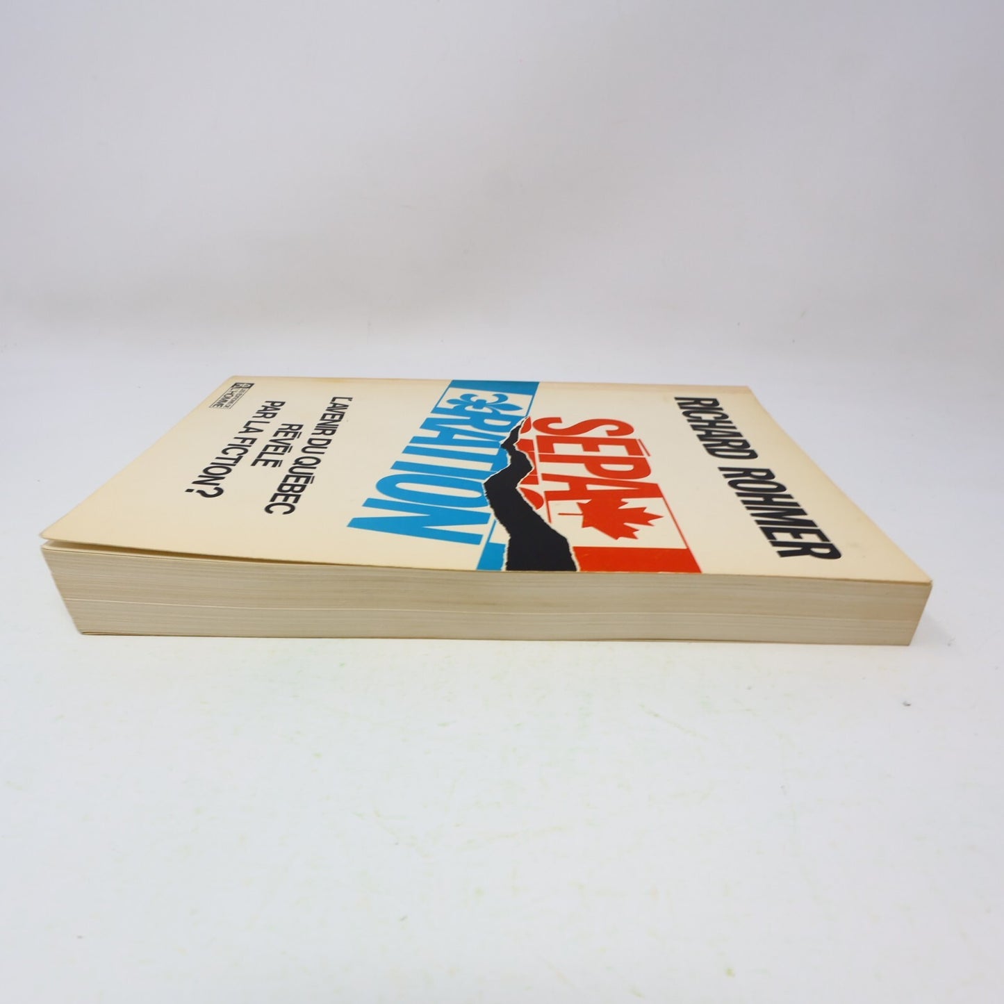 1977 Séparation Richard Rohmer De L'homme Québec Canada Fiction Historique Livre