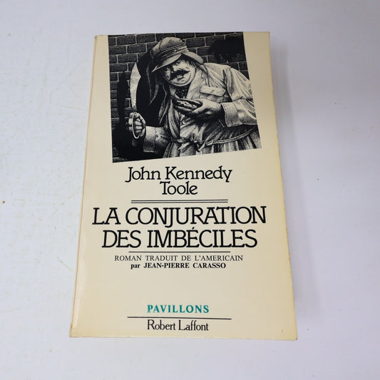 1981 La Conjuration des Imbéciles John Kennedy Toole Robert Laffont Roman Livre