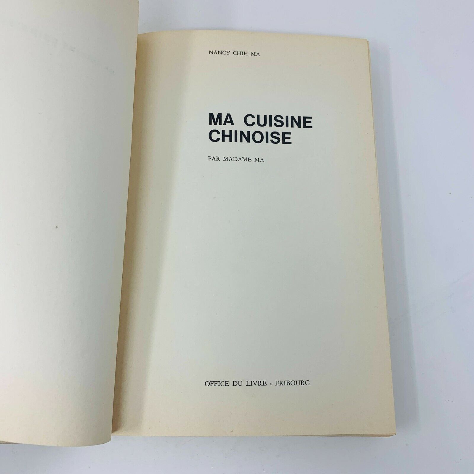 1966 Ma Cuisine Chinoise Madame Ma Office du Livre Recettes Français Cookbook