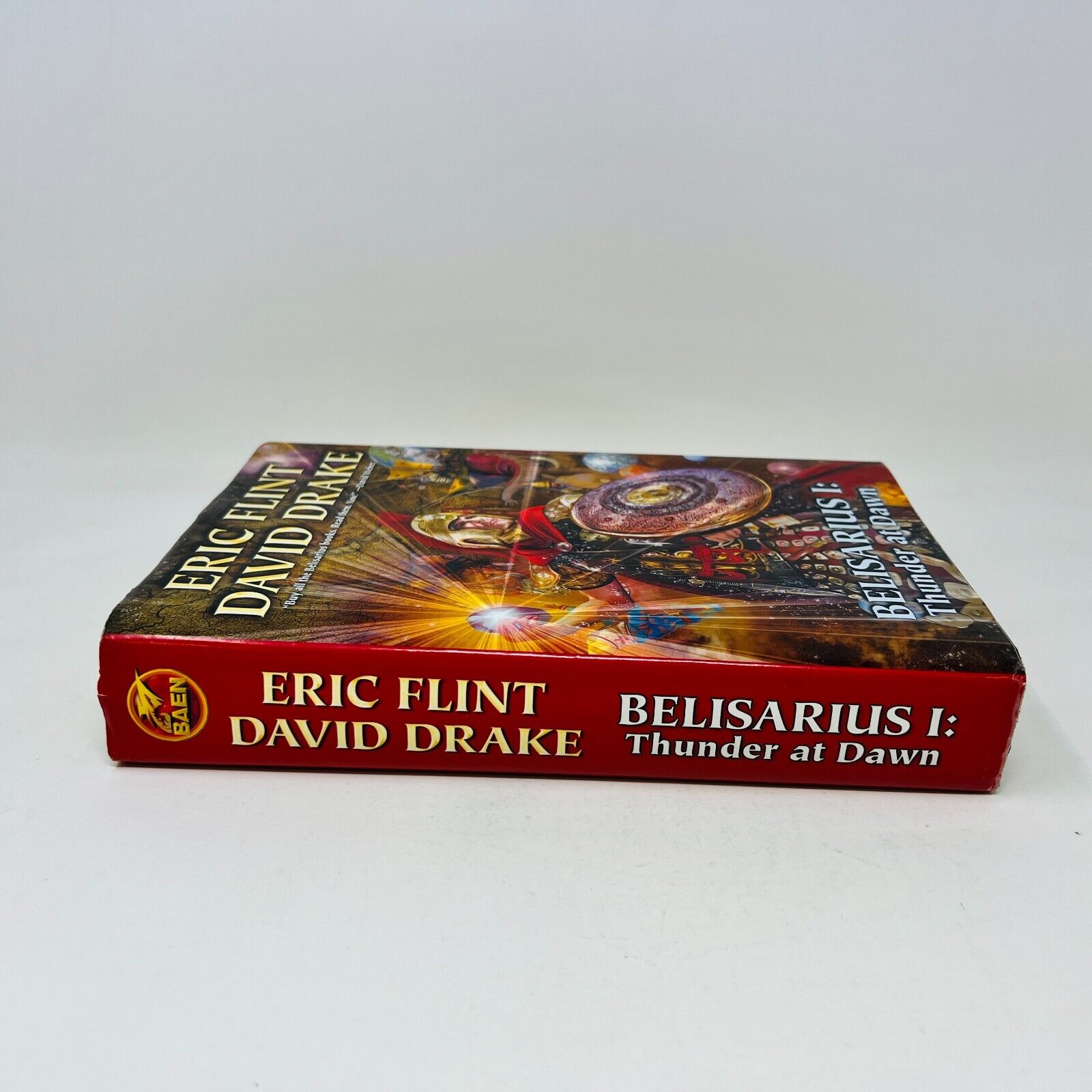2008 Belisaurius I Thunder at Dawn by David Drake/Eric Flint Hardcover 1st Print