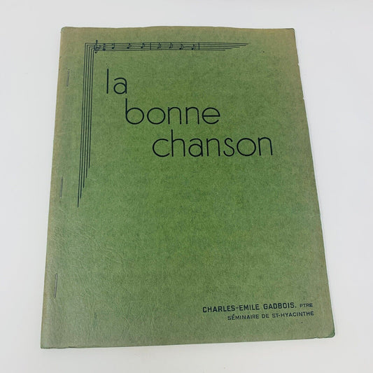 1939 La Bonne Chanson Partitions Charles-Émile Gadbois Séminaire St-Hyacinthe