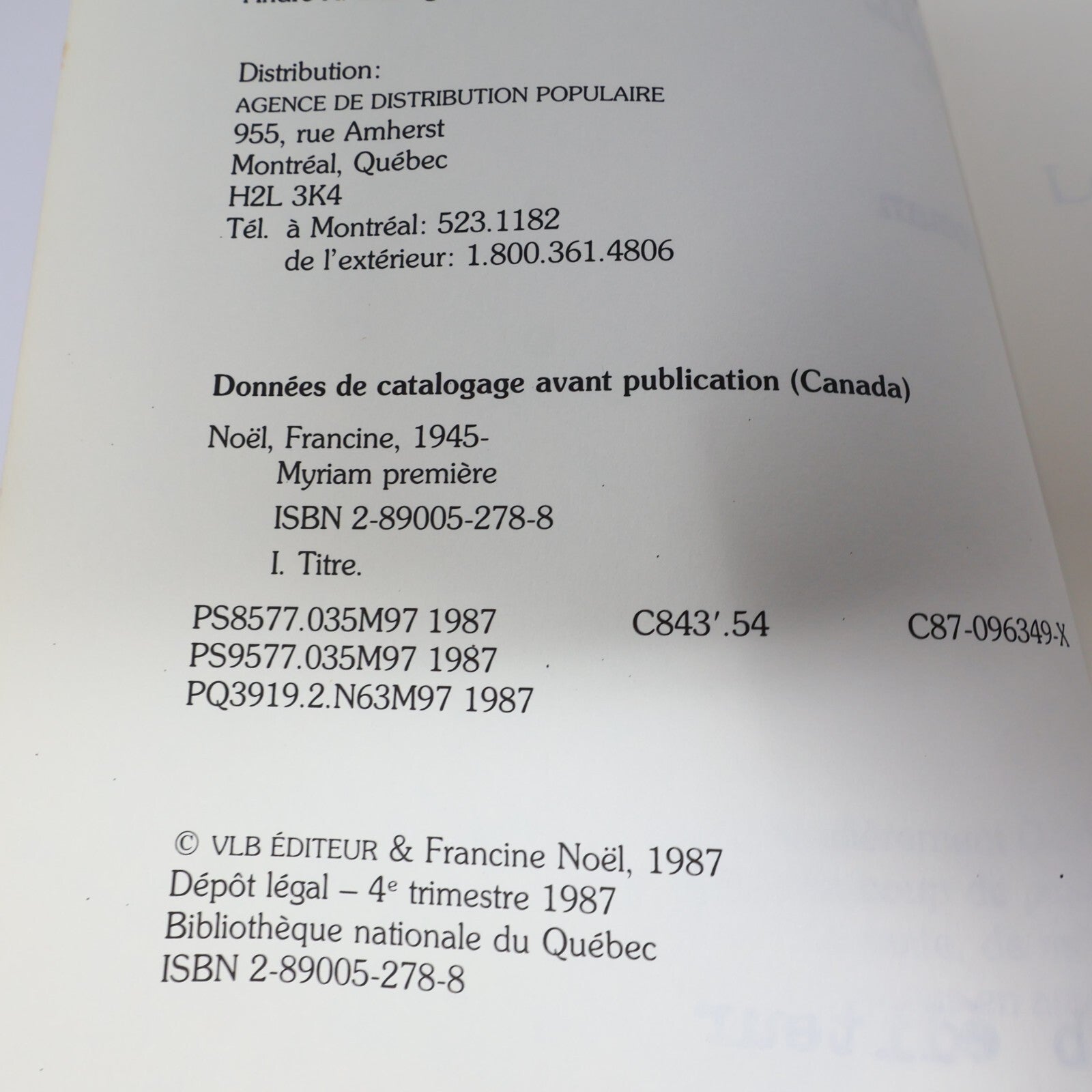 Francine Noël Lot 2 Livres Myriam Première/Maryse Littérature Québécoise Roman