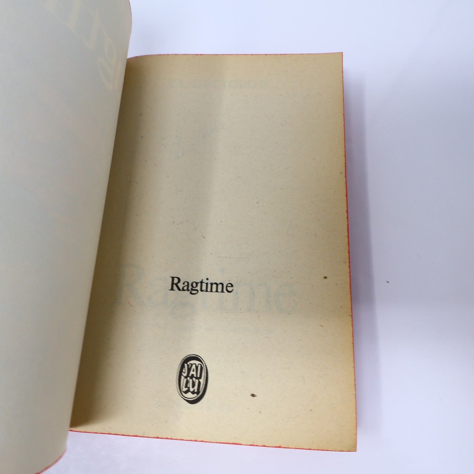 Ragtime Edgar Lawrence Doctorow J'ai Lu 1982 Fiction Historique Film Français PB