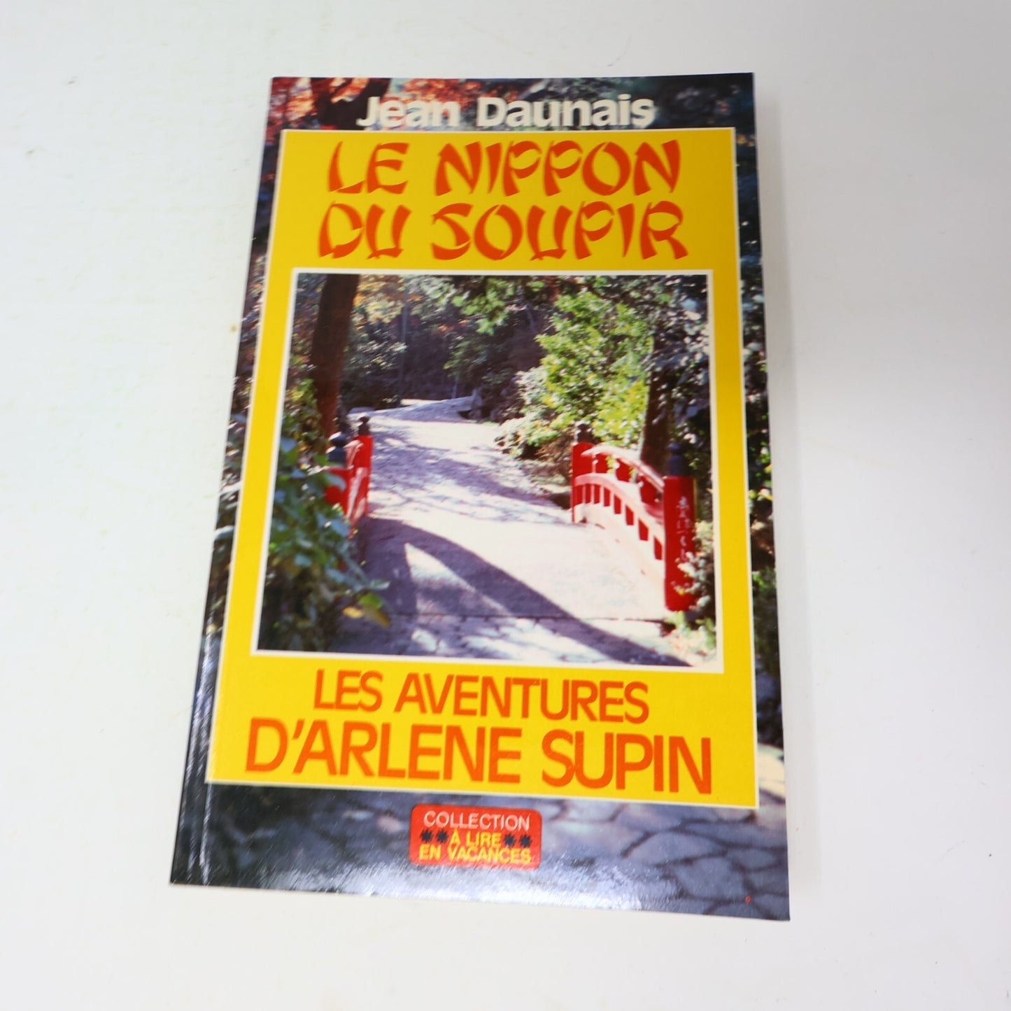 Jean Daunais Lot 3 Livres Les Aventures d'Arlene Supin Nippon du Soupir Policier