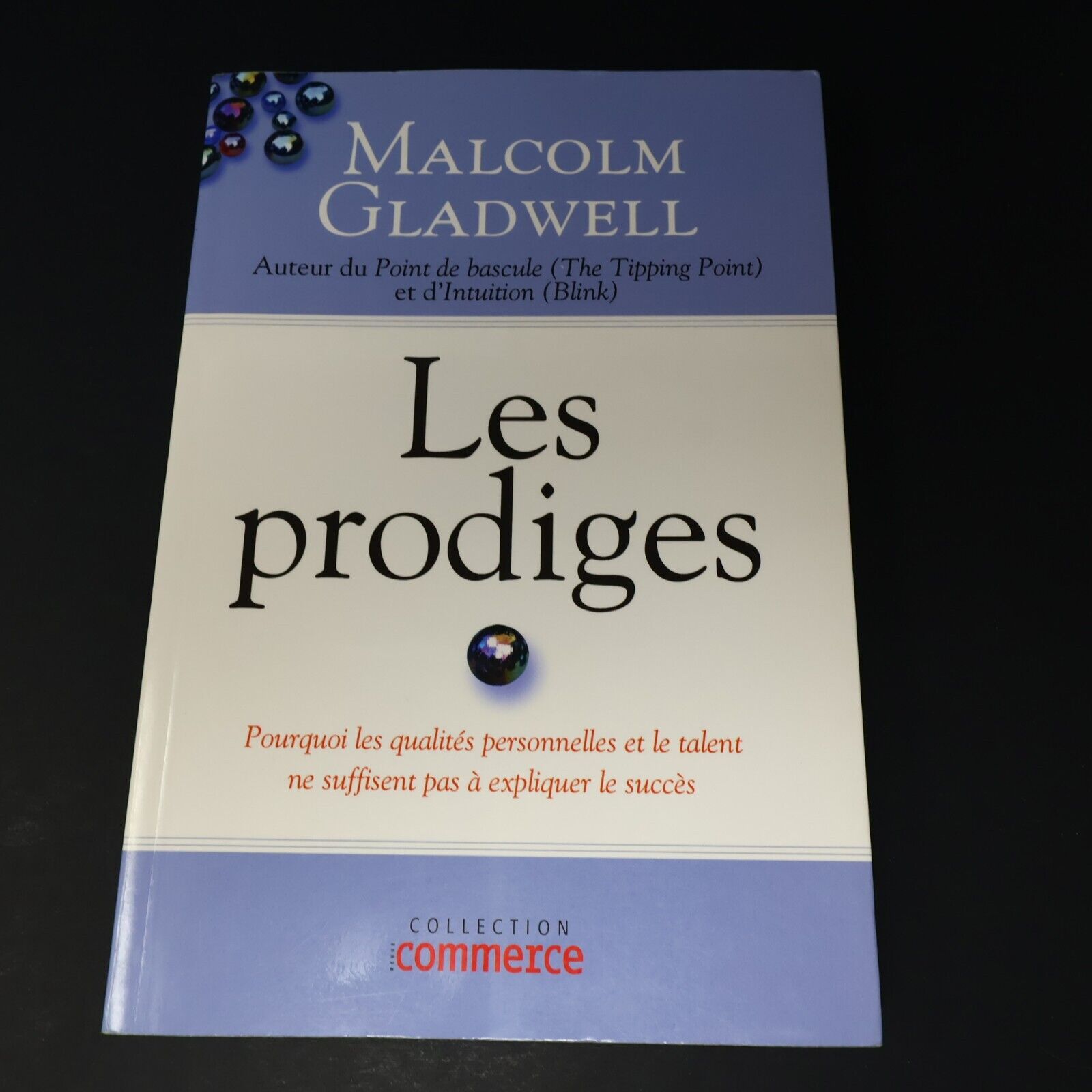 Lot 2 Livres Les Prodiges & Le Point de Bascule de Malcolm Gladwell Affaires