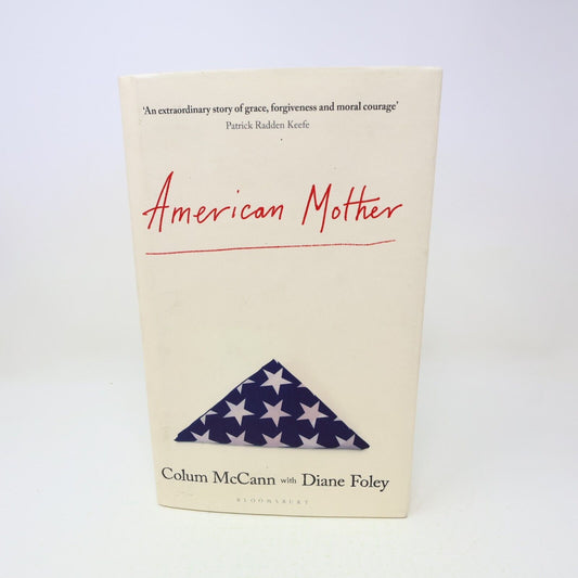 2024 American Mother Colum Mccann Diane Foley Bloomsbury Hardcover Novel Crime
