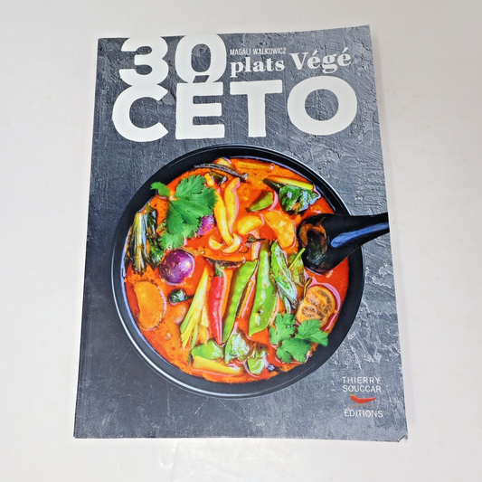30 Plats Végé Céto Magali Walkowicz Thierry Souccar 2020 PB Cétogène Végétarien