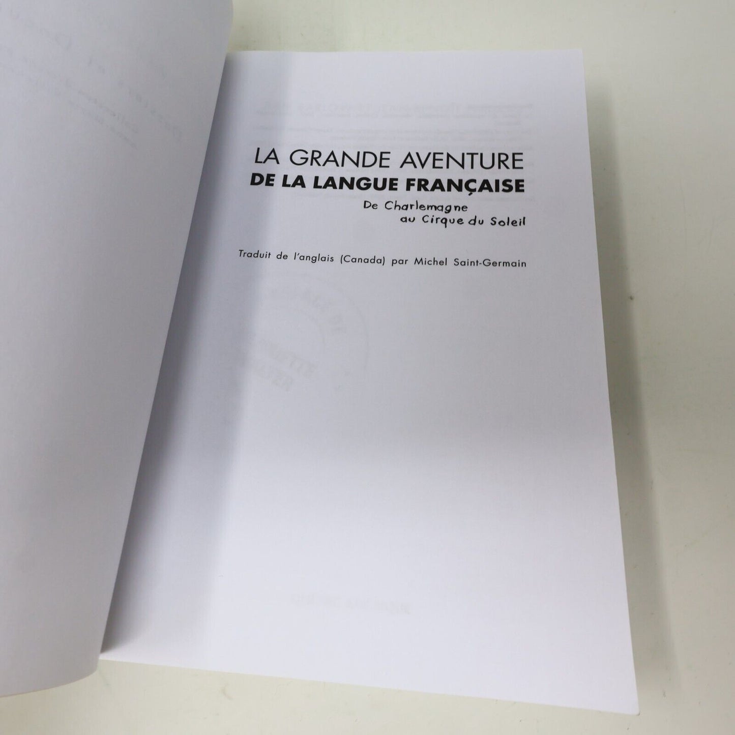 2007 La Grande Aventure de la Langue Française Julie Barlow Jean-Benoit Nadeau