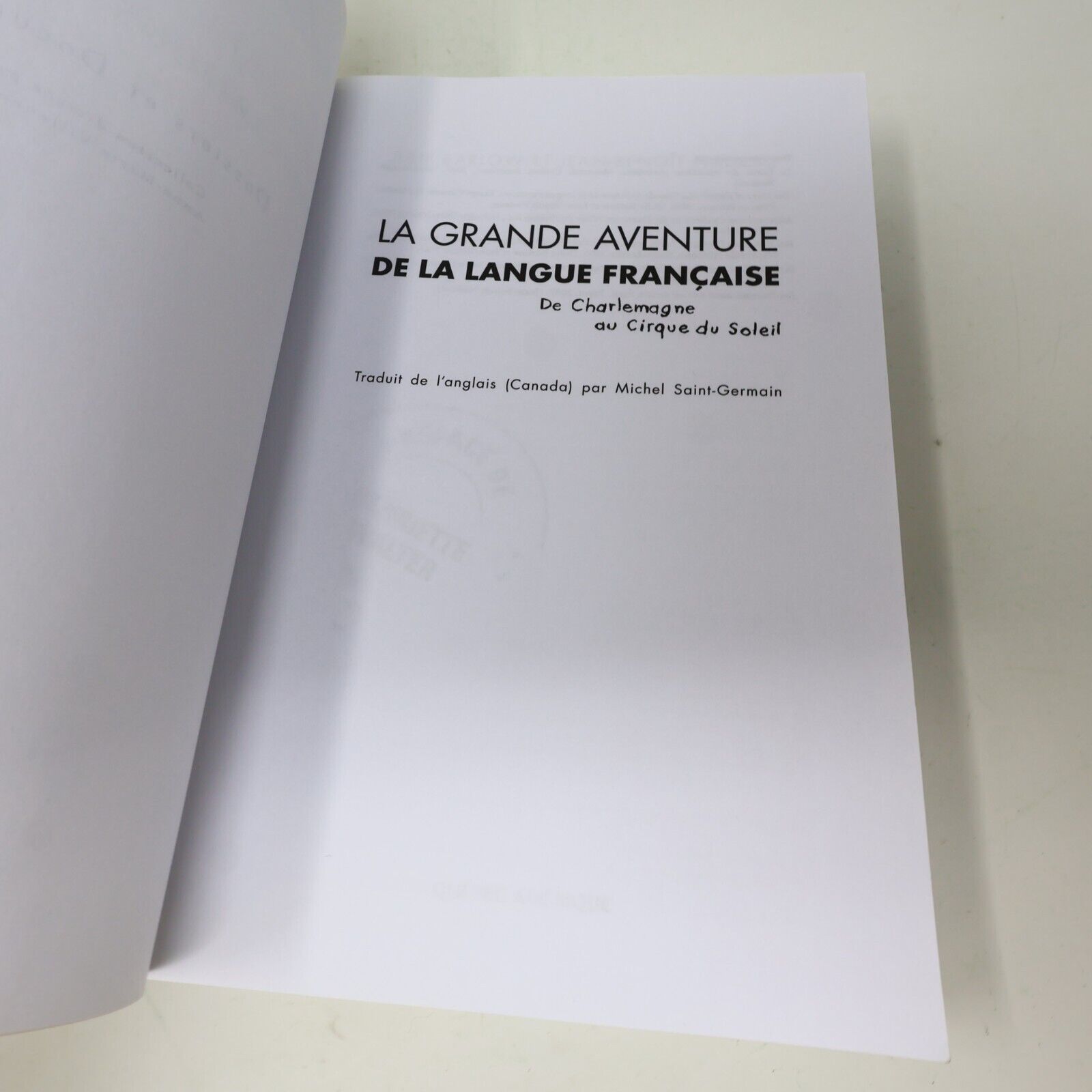2007 La Grande Aventure de la Langue Française Julie Barlow Jean-Benoit Nadeau