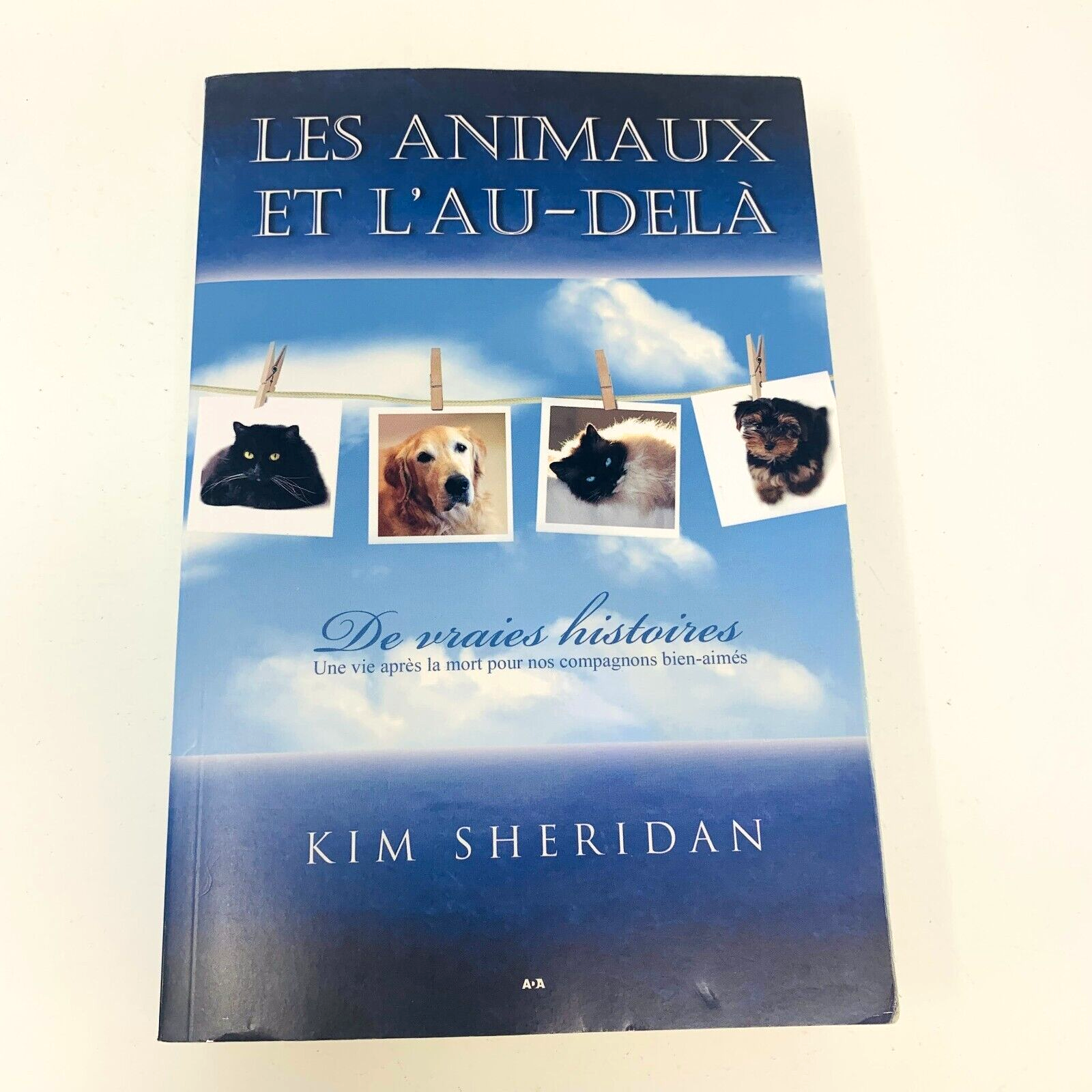 2007 Les Animaux et l'Au-Delà de Kim Sheridan Vie Mort Chat Chien Français Ada