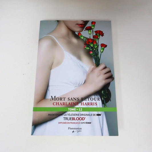 2013 Mort Sans Retour Trueblood #12 de Charlaine Harris Sookie Stackhouse PB