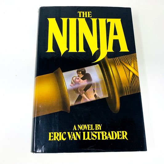 1980 The Ninja by Eric Van Lustbader Hardcover DJ Evans 1st Edition / Print Book