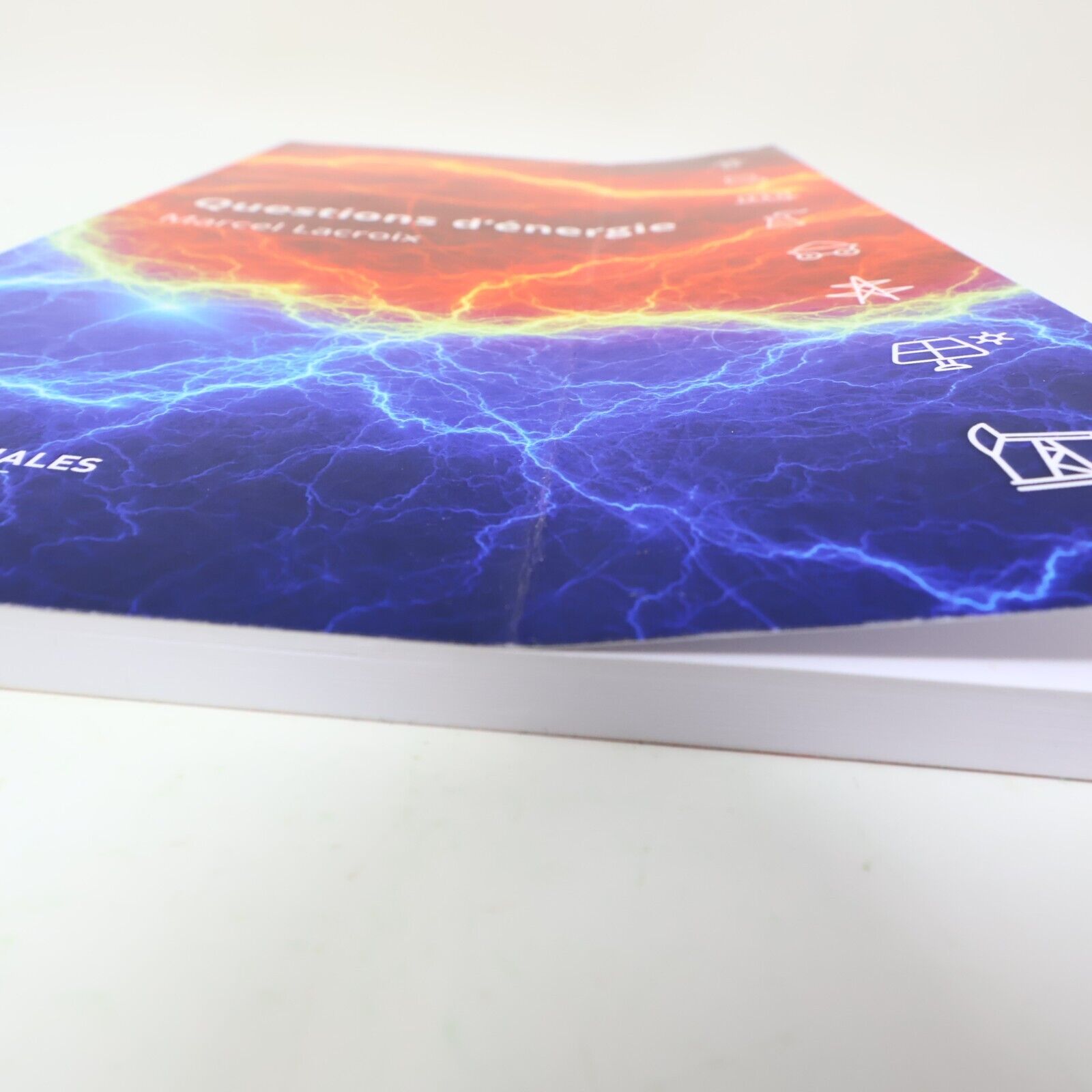 2016 Questions d'Énergie Marcel Lacroix Énergies Renouvelables Transition Livre