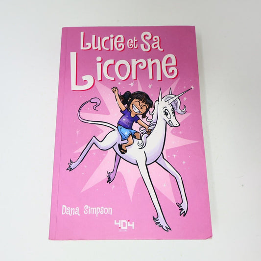 2017 Lucie et sa Licorne Dana Simpson Enfants Bande Dessinée Bd 404 Editions PB