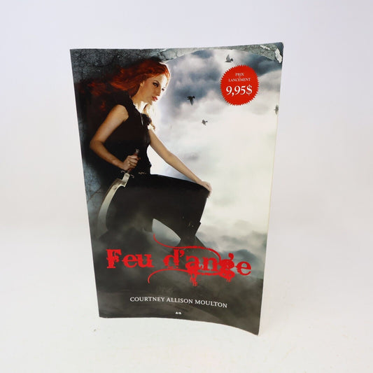 Feu d'Ange #1 Courtney Allison Moulton 2013 Ada Français Paperback Fantasy Livre