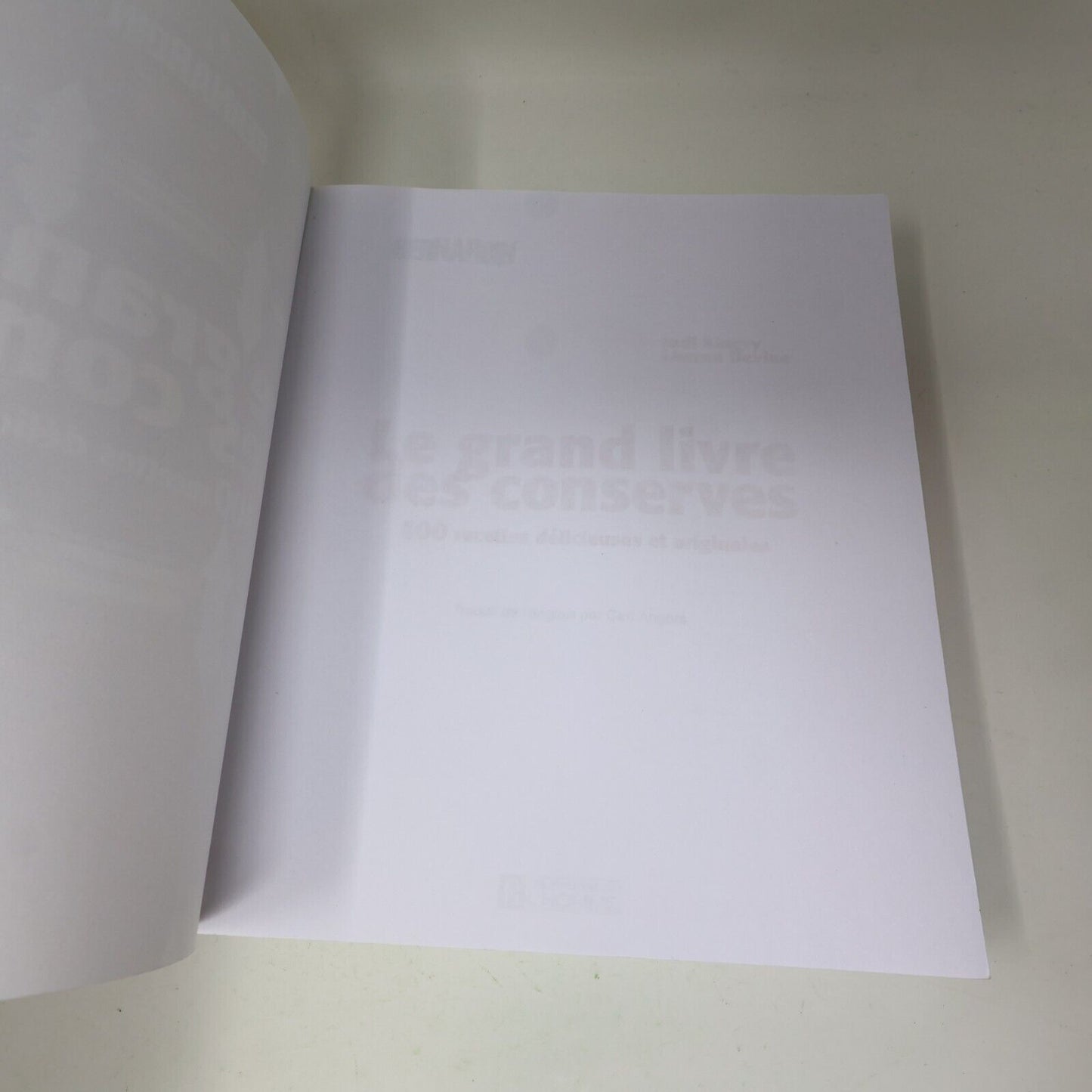 2006 Le Grand Livre des Conserves Bernardin Judi Kingry Cuisine Recettes 2000s