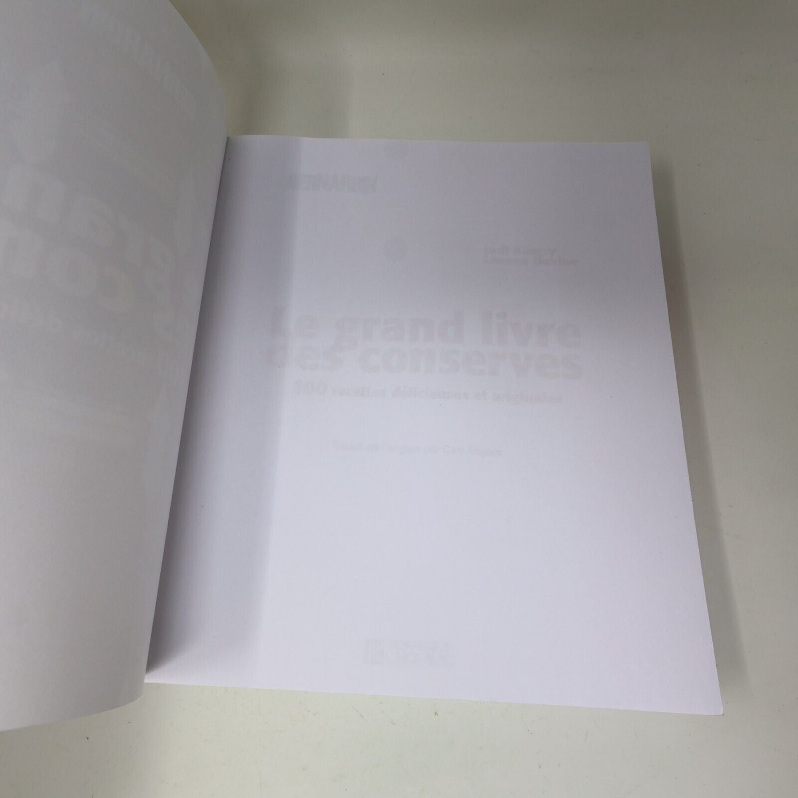 2006 Le Grand Livre des Conserves Bernardin Judi Kingry Cuisine Recettes 2000s