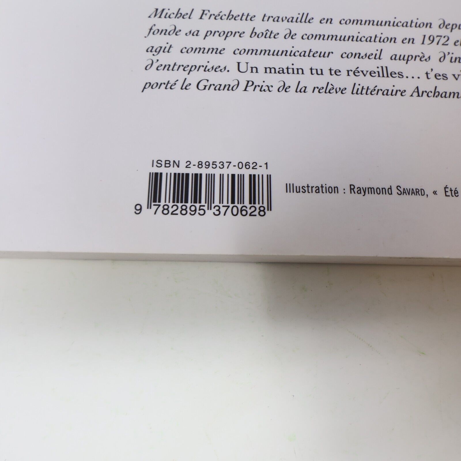 2003 Un Matin tu te Réveilles... t'es Vieux! Michel Fréchette Roman Québec Livre