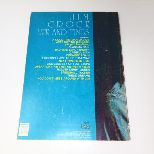 Jim Croce Life and Times Songbook Sheet Music Piano Guitar Alabama Rain PB 1973