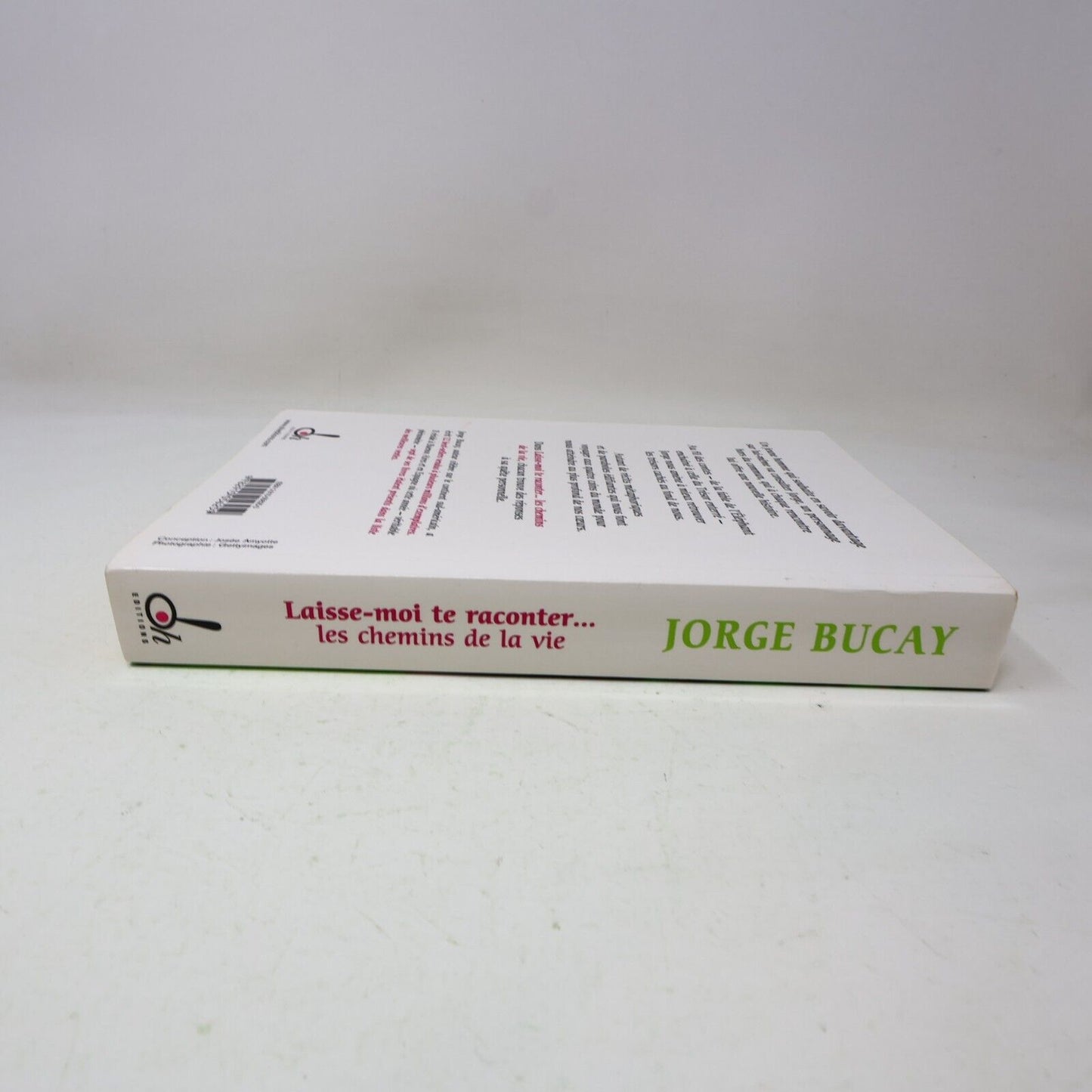 2004 Laisse-Moi Te Raconter les Chemins de la Vie de Jorge Bucay Ohedts Français