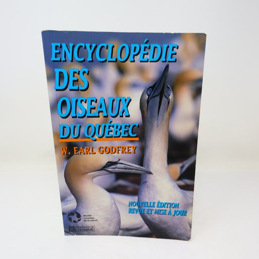 Encyclopédie des Oiseaux du Québec W. Earl Godfrey 1990 PB Ornithologie Animaux