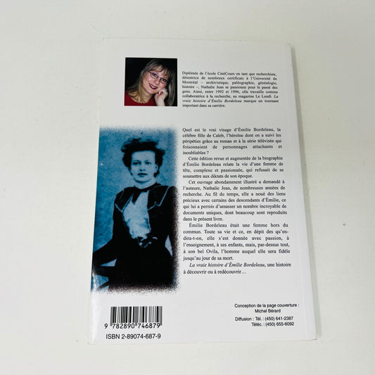 2004 La Vraie Histoire d'Émilie Bordeleau Fille de Caleb Livre de Nathalie Jean