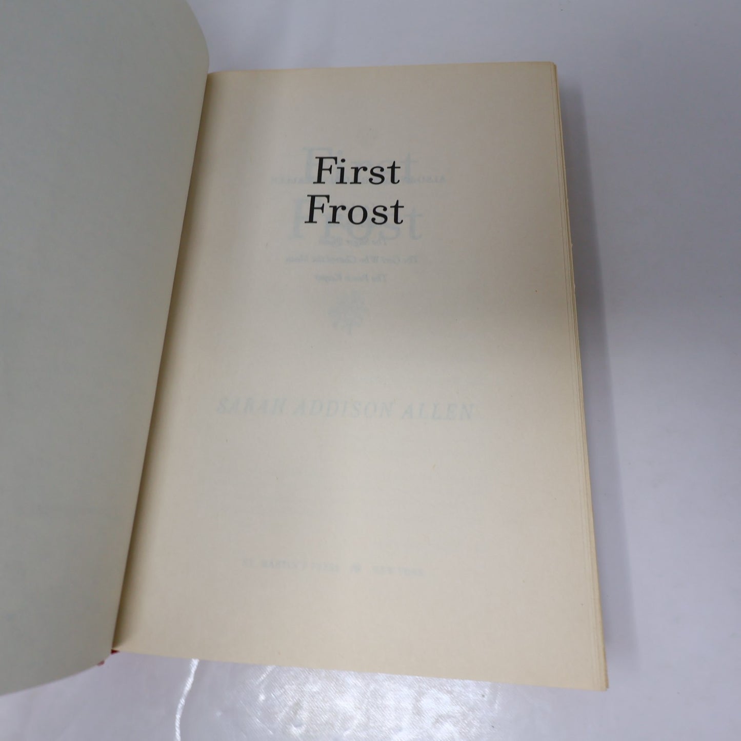 First Frost a Novel Sarah Addison Allen St. Martin's 2015 HC DJ Fantasy Romance