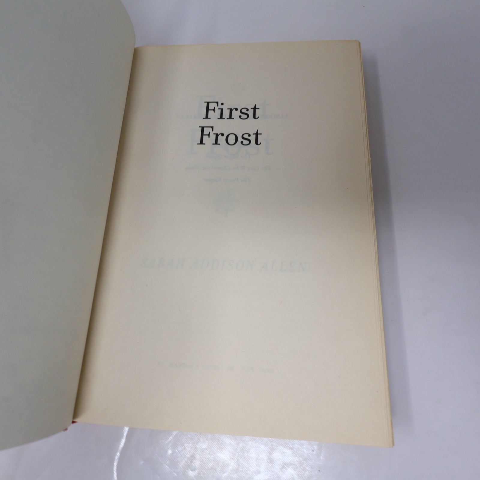 First Frost a Novel Sarah Addison Allen St. Martin's 2015 HC DJ Fantasy Romance