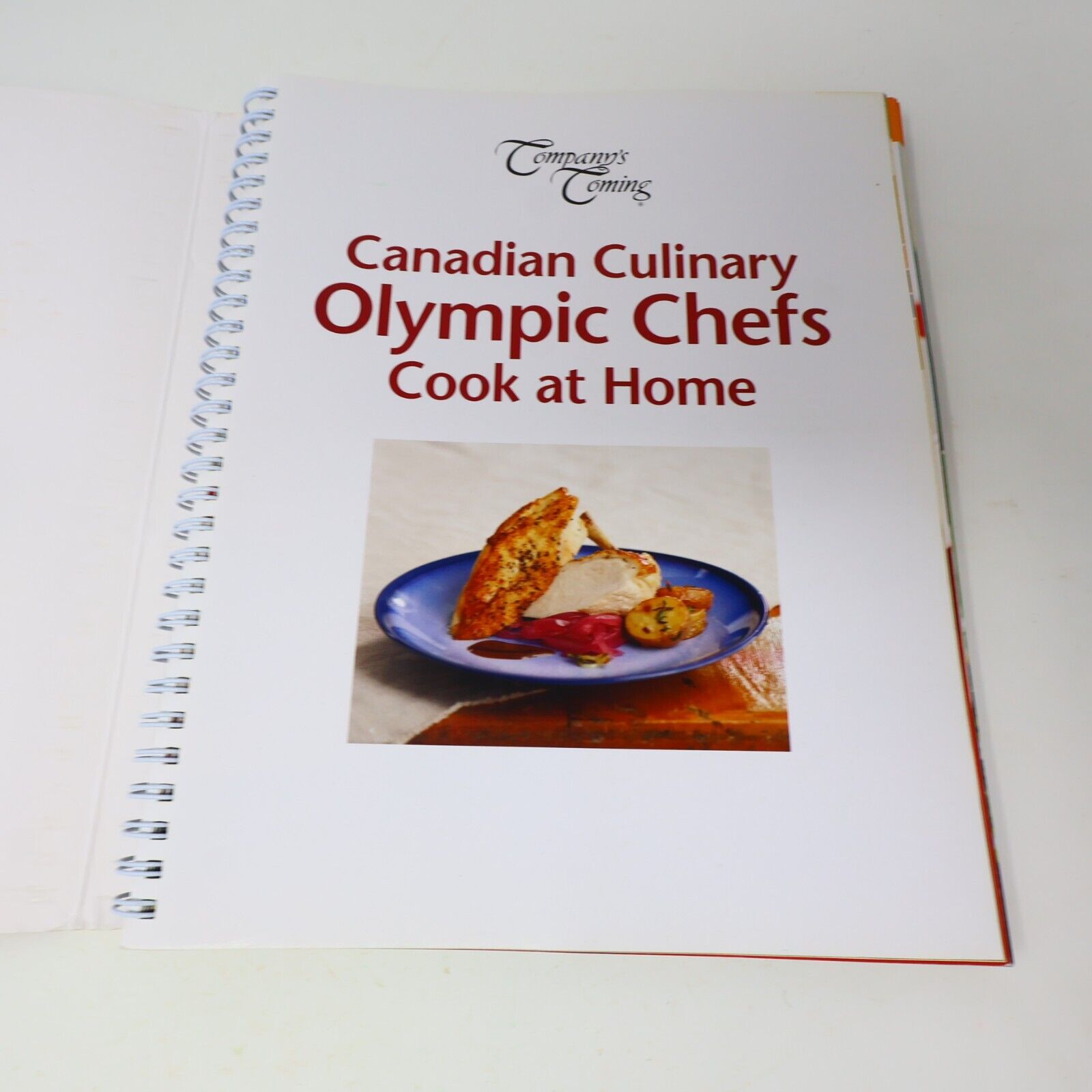 2012 Canadian Culinary Olympic Chefs Cook At Home Cookbook Company's Coming PB