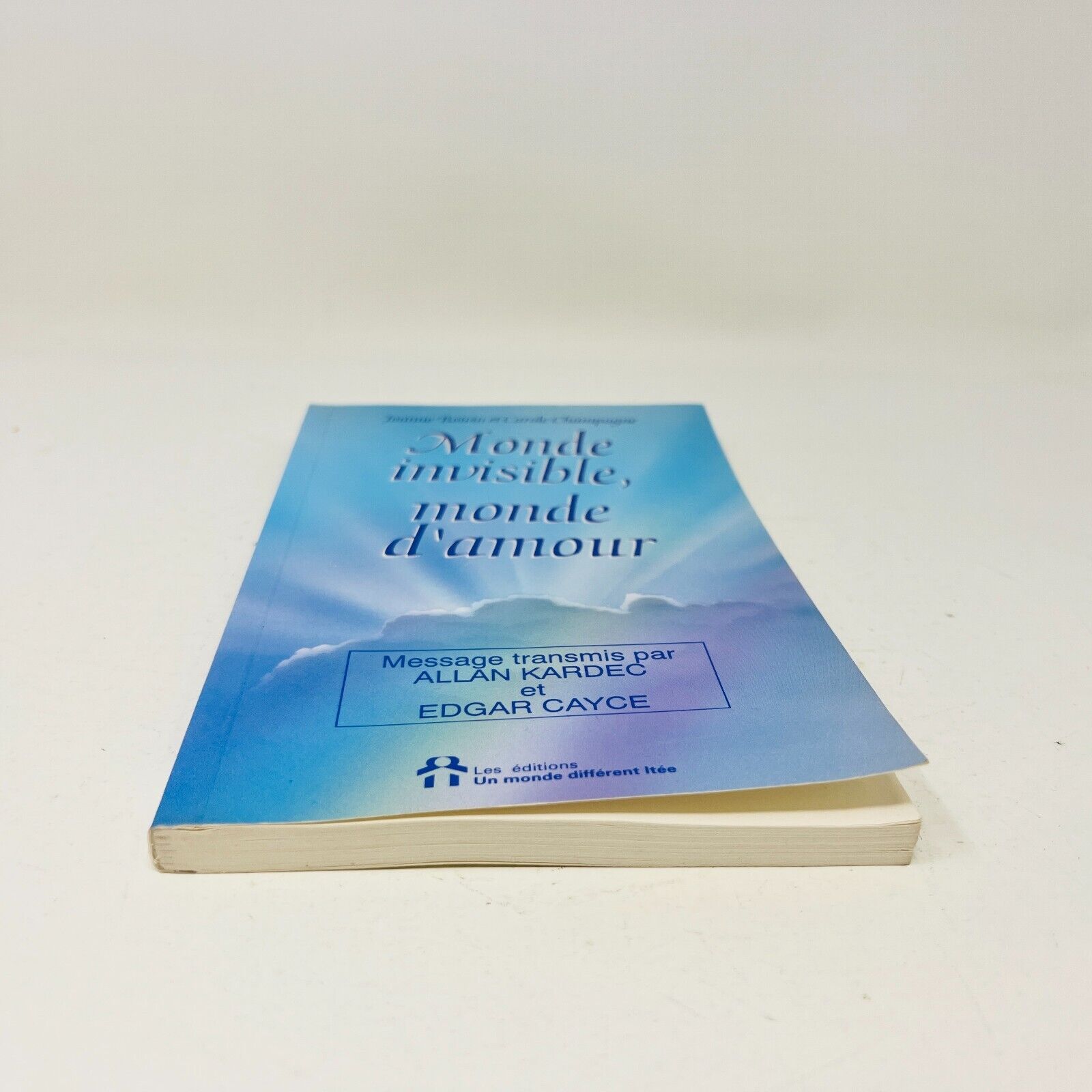 Monde Invisible Monde d'Amour de Joanne Boivin/Carole Champagne Monde Différent