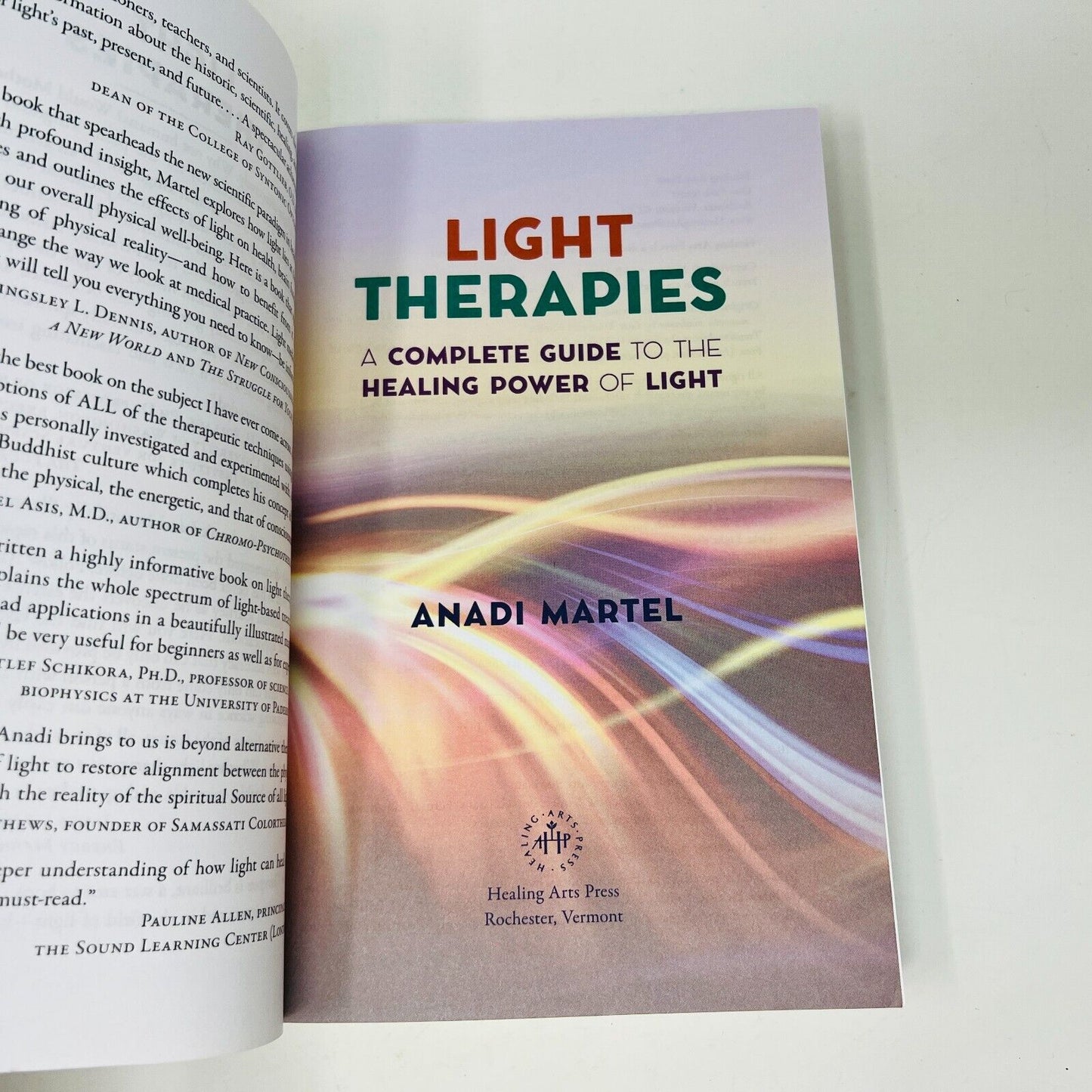 Light Therapies A Complete Guide to the Healing Power of Light by Anadi Martel