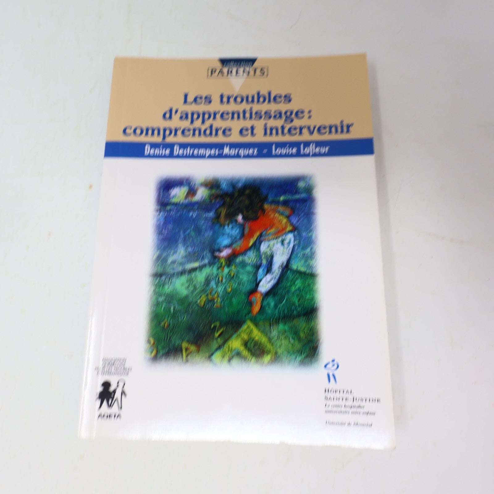 Lot 3 Livres Éducation Parentalité Troubles d'Apprentissage Sainte-Justine