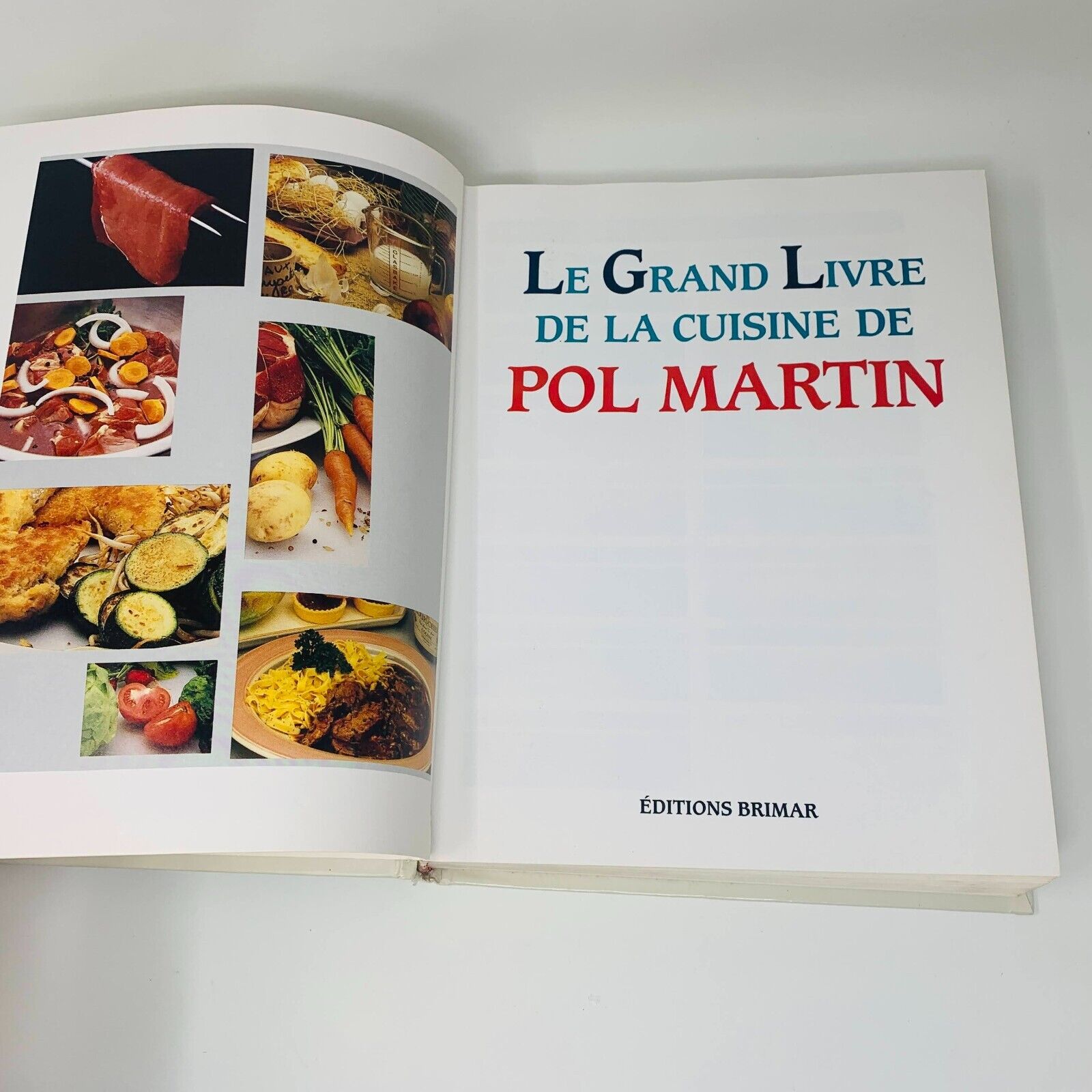 1987 Le Grand Livre de la Cuisine de Pol Martin Recettes Français Cookbook HC