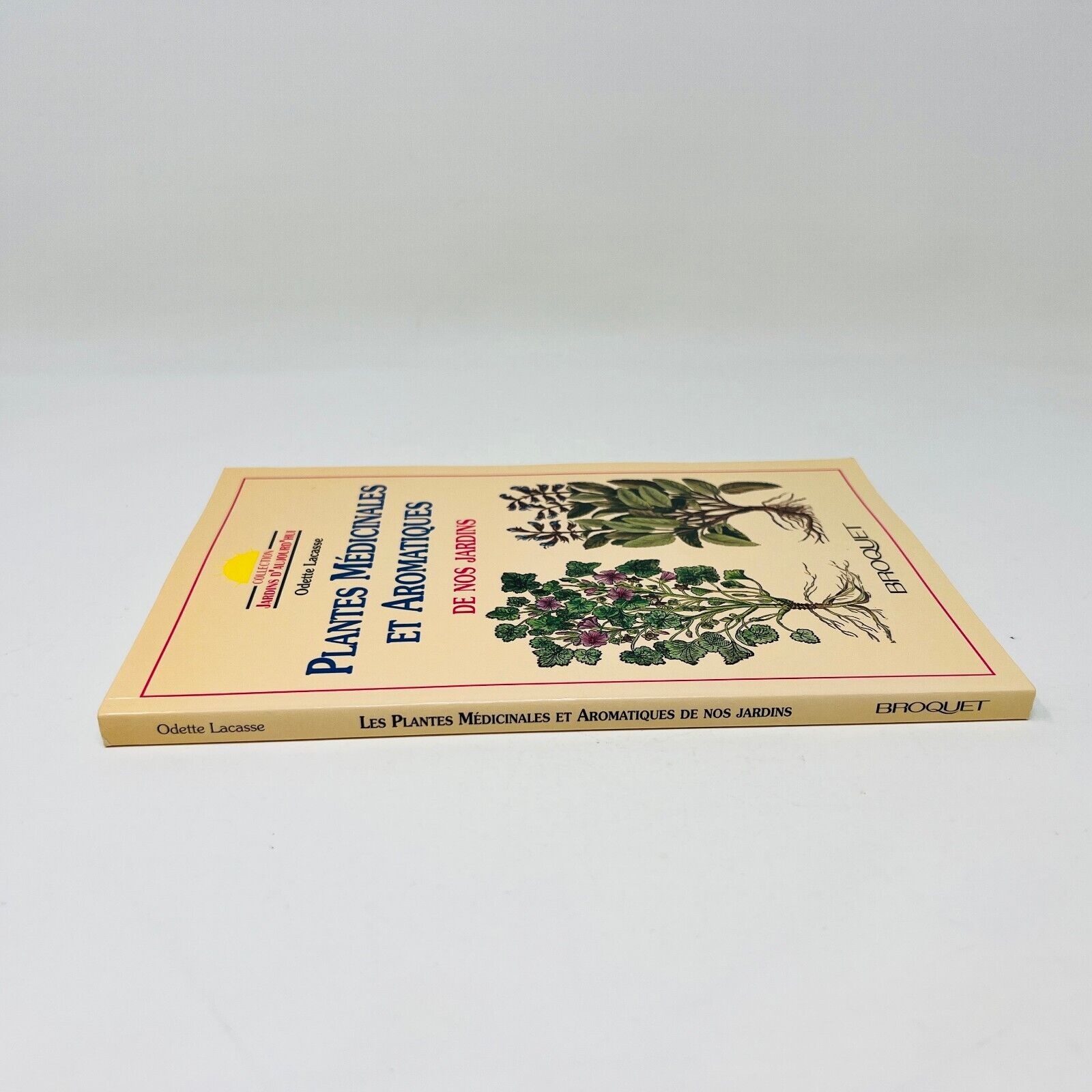 1994 Plantes Médicinales et Aromatiques de nos Jardins de Odette Lacasse Québec