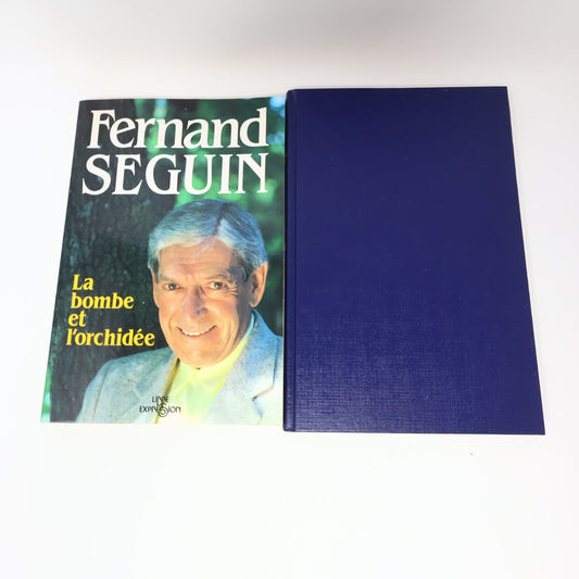 Fernand Séguin Lot 2 Livres Cristal et la Chimère/Bombe et l'Orchidée Français