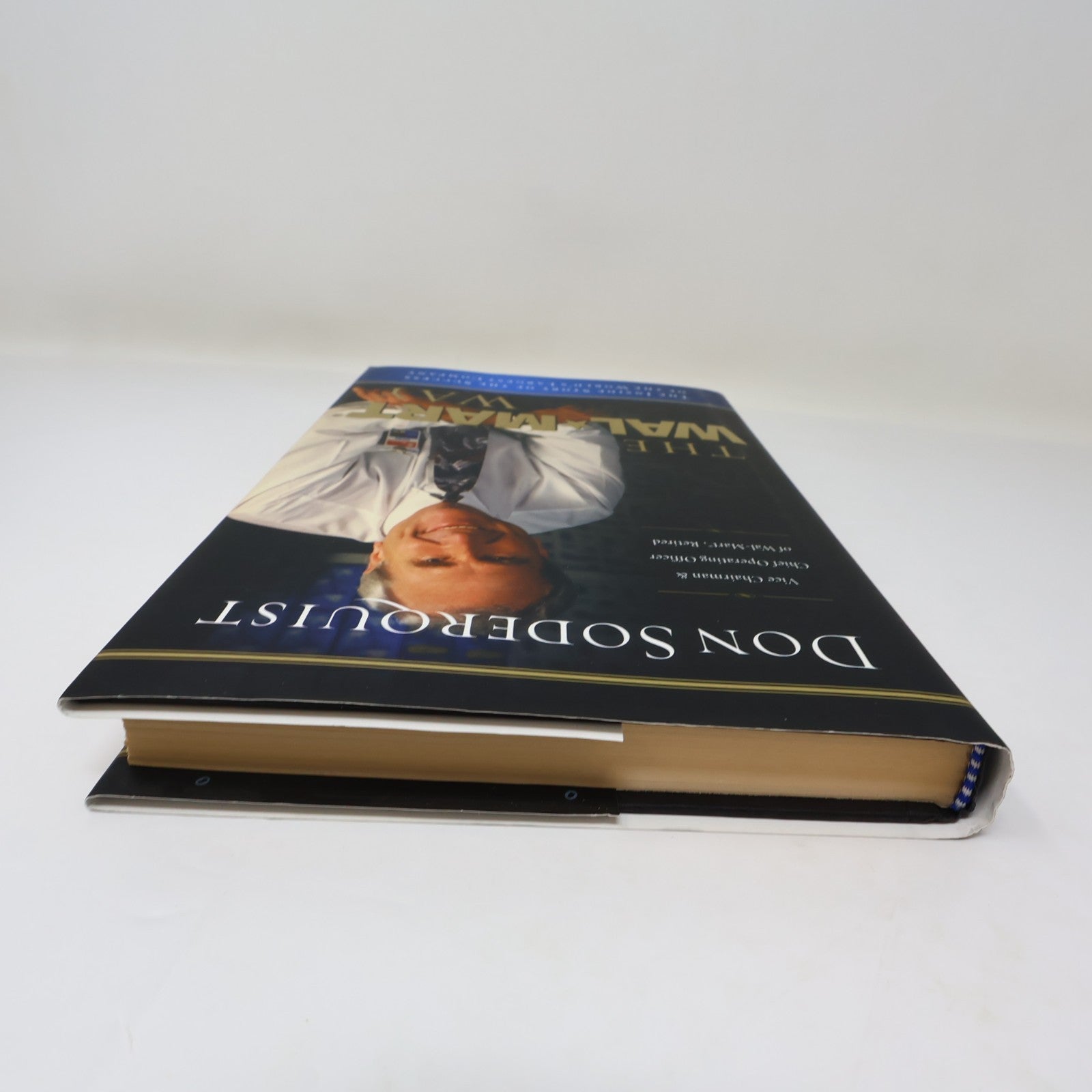 The Wal-Mart Way Don Soderquist Nelson Business 2005 HC DJ Hardcover Book 2000s