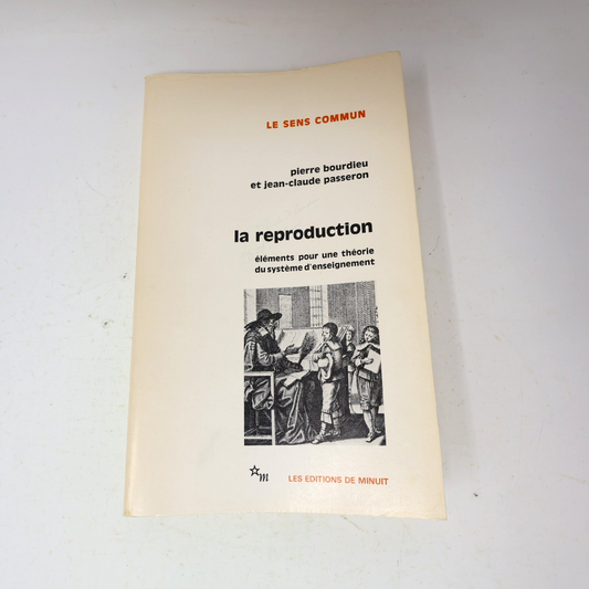 1987 La Reproduction Éléments pour une Théorie du Système d'Enseignement Minuit