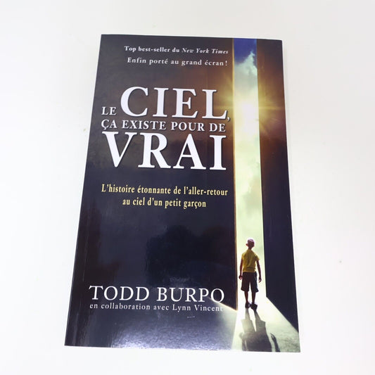 2014 Le Ciel ça Existe pour de Vrai Todd Burpo Réincarnation Spiritualité Livre