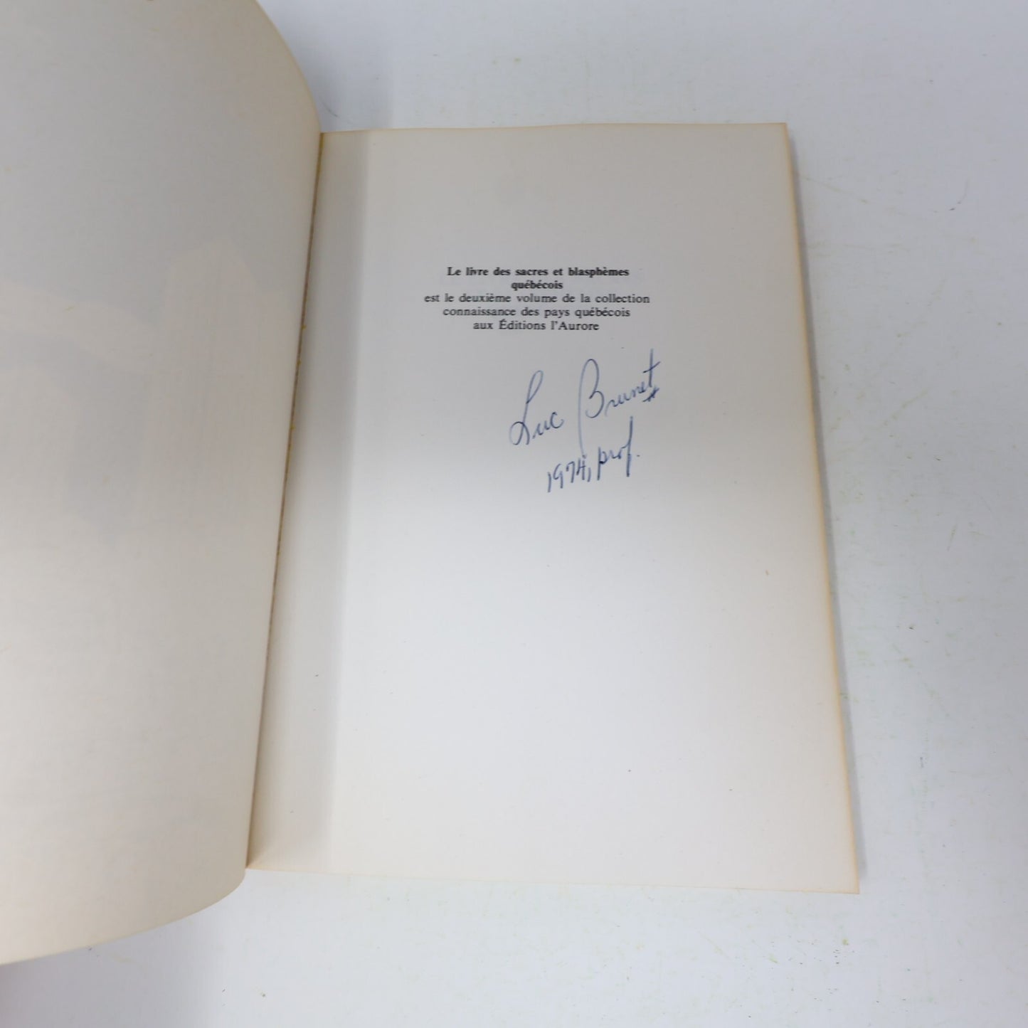 1974 Le Livre des Sacres et Blasphèmes Québécois Gilles Charest L'Aurore Société