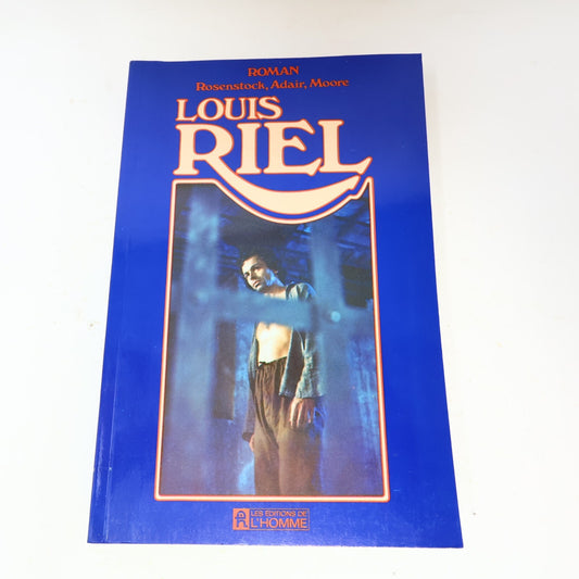 1979 Louis Riel Janet Rosenstock Dennis Adair De L'homme Fiction Historique 70s