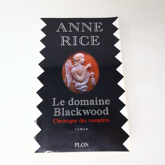 2004 Le Domaine Blackwood Chronique des Vampires de Anne Rice Paperback PB Plon