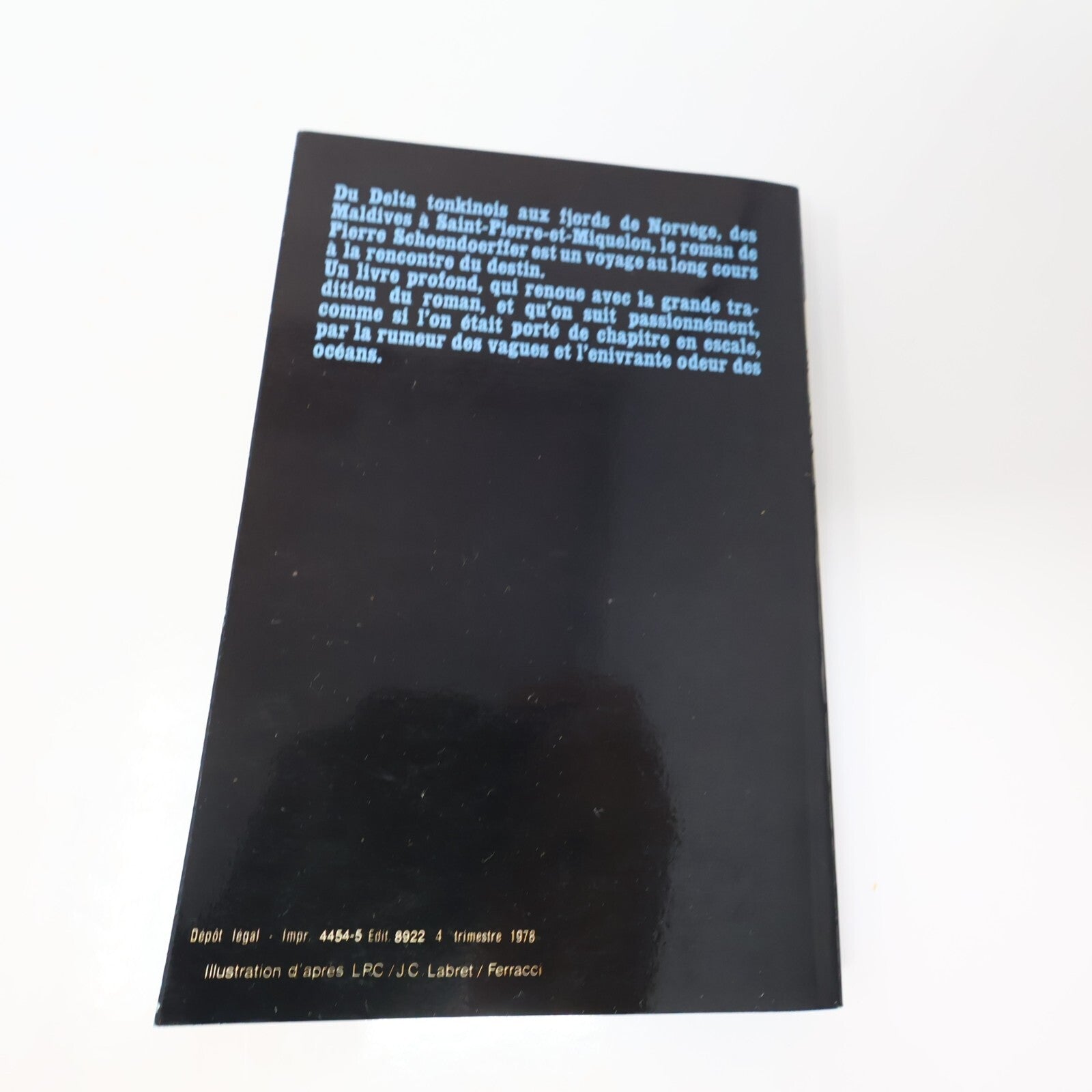 Pierre Schoendoerffer Lot 2 Livres Poche Le Crabe-Tambour/L'Adieu au Roi Roman